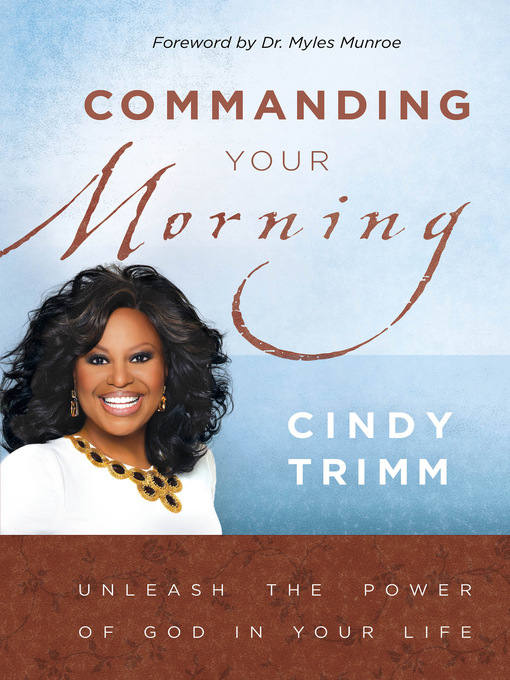 Title details for Commanding Your Morning Daily Devotional by Cindy Trimm - Available